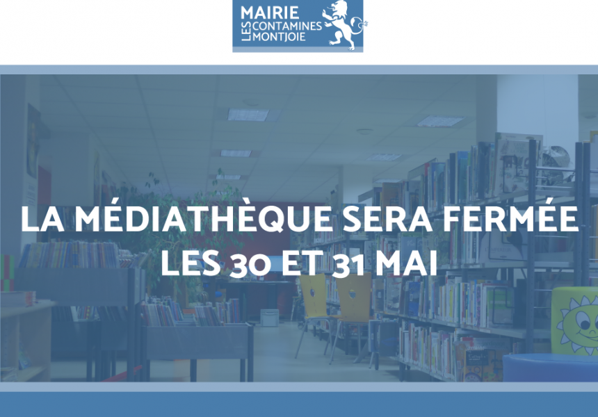 fermeture médiathèque
