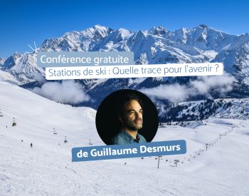 Une conférence gratuite de Guillaume Desmurs ouvre la réflexion sur l’avenir du domaine skiable