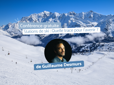 Une conférence gratuite de Guillaume Desmurs ouvre la réflexion sur l’avenir du domaine skiable